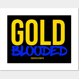 Warriors Gold Blooded 2022 Playoffs Shirt T-Shirt Posters and Art